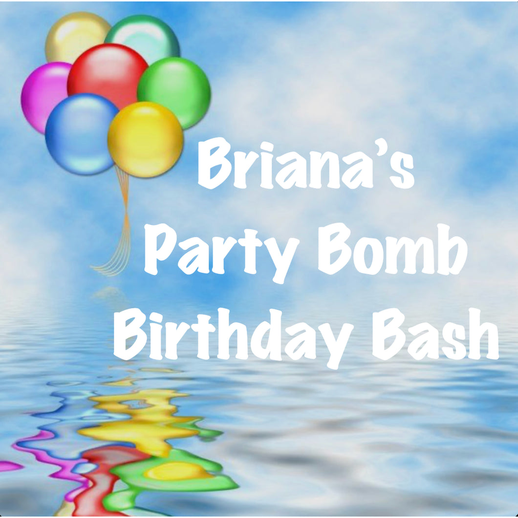 Briana’s Party Bomb Birthday Bash (Briana's Live)